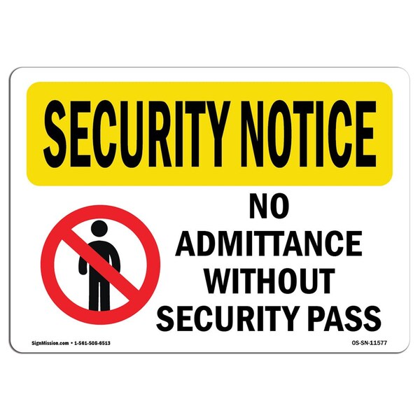 OSHA Security Sign, 3.5" Height, 5" Wide, No Admittance Without Security Pass, Landscape, 10PK